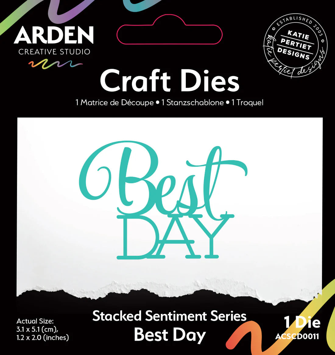 Arden Creative Studio - Stacked Sentiment Series - Best Day Craft Die